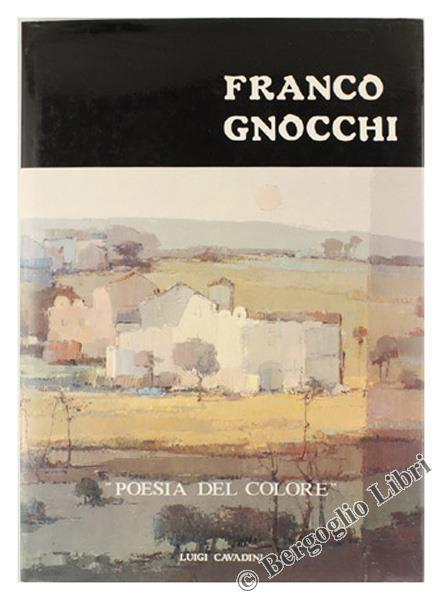Franco Gnocchi "Poesia del Colore" - Luigi Cavadini - copertina