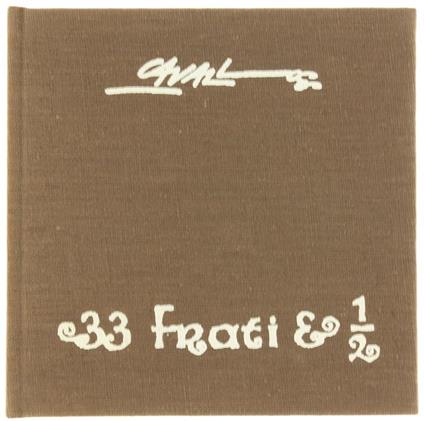 33 Frati e 1 2 - Giorgio Cavallo - copertina