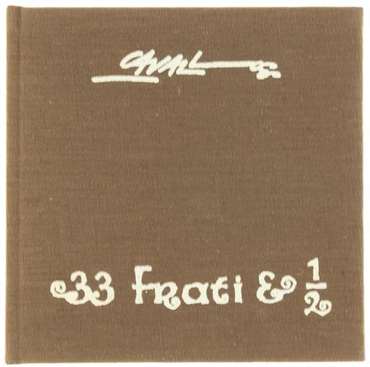33 Frati e 1 2 - Giorgio Cavallo - copertina