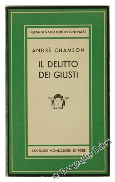 Il Delitto dei Giusti - André Chamson - copertina