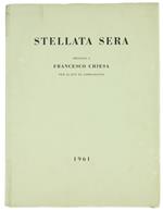 Stellata Sera. XIX Sonetti di Francesco Chiesa Voltati in Tedesco per Cura di Hannelise Hinderberger con un Omaggio al Poeta, per il suo Xc Compleanno, di Guido Calgari, Tista Murk, Hanz Zbinden, Henri de Ziégler