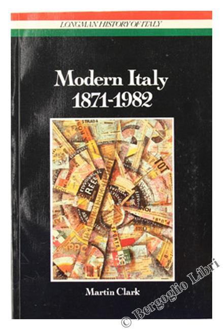 Modern Italy 1871-1982 - Martin Clark - copertina