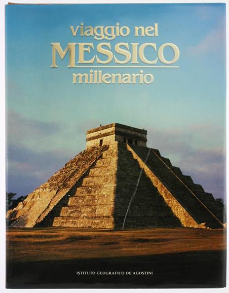 Viaggio nel Messico millenario - copertina