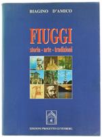 Fiuggi. Storia Arte Tradizioni