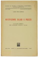 Occupazione Salari e Prezzi. un'Analisi Empirica per l'Industria Italiana: 1953-1967