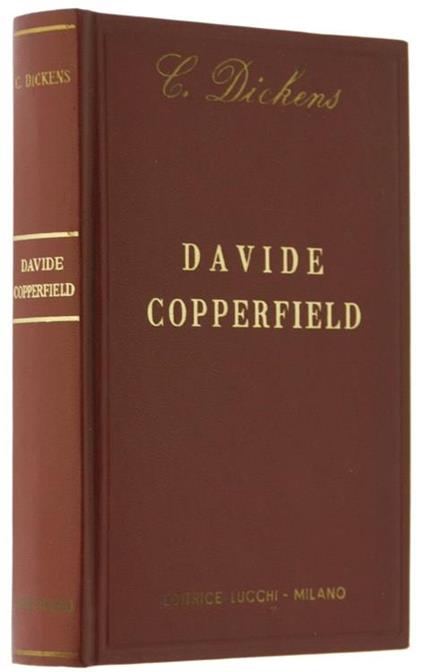 Davide Copperfield. Traduzione e Riduzione di Gian Dauli - Charles Dickens - copertina