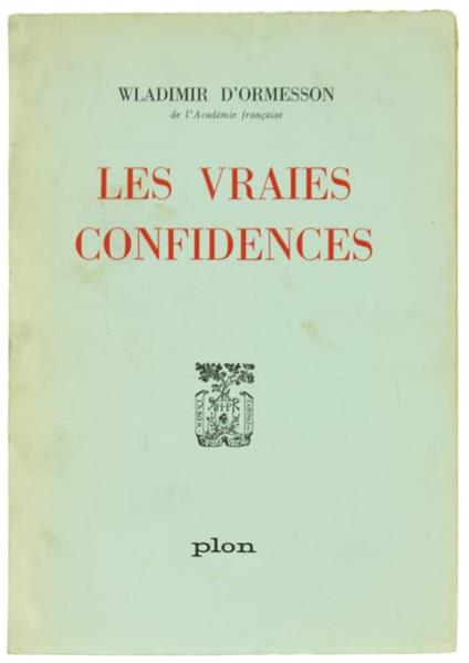 Les Vraies Confidences - Wladimir D'Ormesson - copertina