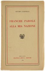 Franche Parole alla Mia Nazione. Cinque Discorsi
