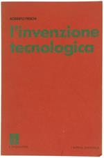 L' Invenzione Tecnologica