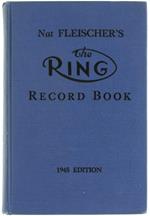 Nat Fleischer's the Ring Record Book - 1945 Edition