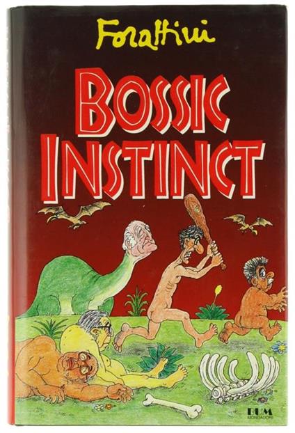 Bossic instinct - Giorgio Forattini - copertina