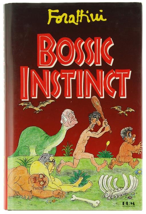 Bossic instinct - Giorgio Forattini - copertina
