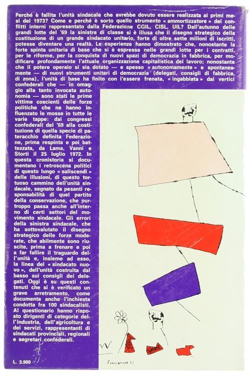 La Federazione Cgil, Cisl, Uil fra Storia e Cronaca (Inchiesta sul Movimento Sindacale) - Aldo Forbice - 2