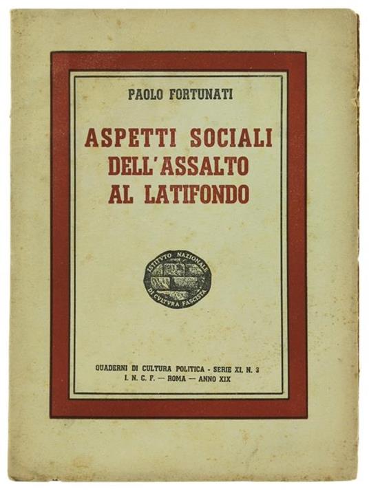 Aspetti Sociali dell'Assalto al Latifondo - Paolo Fortunati - copertina