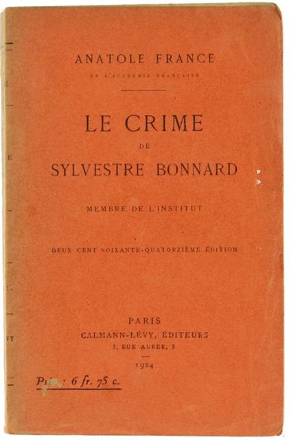 Le Crime de Sylvestre Bonnard Membre de l'Institut - Anatole France - copertina