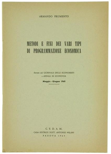 Metodi e Fini dei Vari Tipi di Programmazione Economica - Armando Frumento - copertina