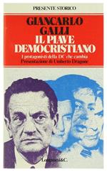 Il Piave Democristiano. I Protagonisti della Dc che Cambia