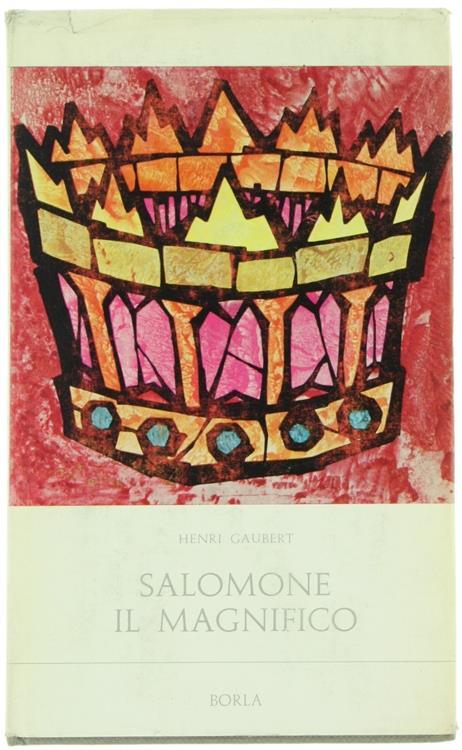Salomone il Magnifico - Henri Gaubert - copertina