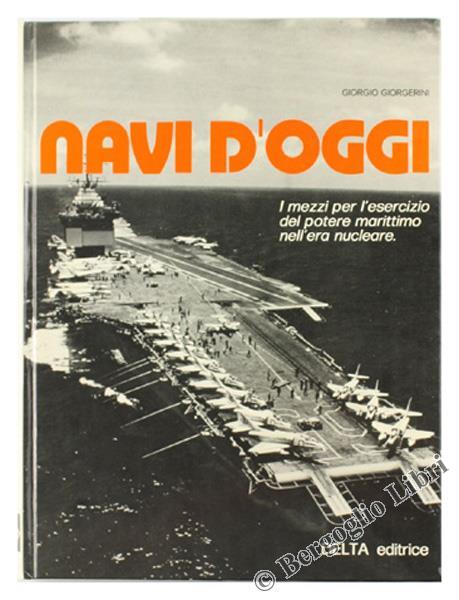 Navi d'Oggi - Giorgio Giorgerini - copertina