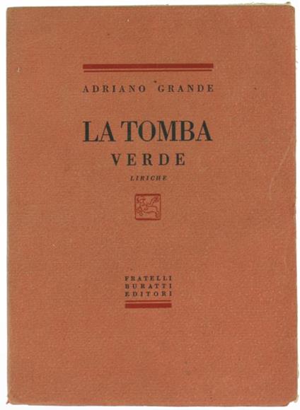 La Tomba Verde. Liriche - Adriano Grande - copertina