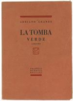 La Tomba Verde. Liriche