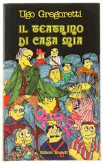 Il teatrino di casa mia