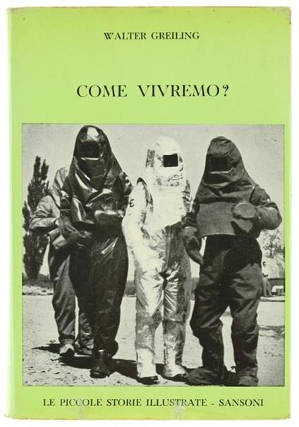 Come Vivremo? Problemi e Compiti del Nostro Tempo - Walter Greiling - copertina