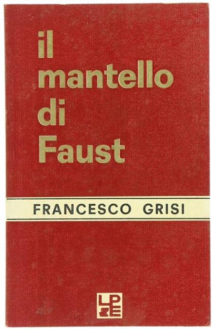 Il Mantello di Faust - Francesco Grisi - copertina