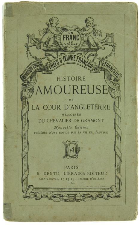 Histoire Amoureuse de la Cour d'Angleterre. Mémoires du Chevalier de Grammont - Edmond Hamilton - copertina