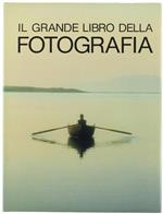 Il Grande Libro della Fotografia