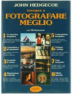Johm Hedgecoe Insegna a Fotografare Meglio