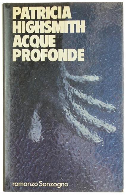 Acque Profonde - Patricia Highsmith - copertina