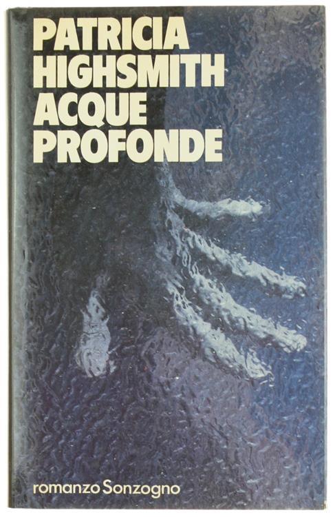 Acque Profonde - Patricia Highsmith - copertina