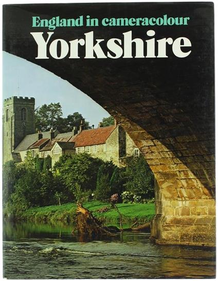 Yorkshire. England in Cameracolour - A. Hollingsworth - copertina