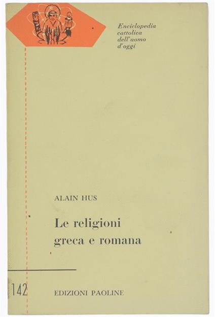 Le Religioni Greca e Romana - Alain Hus - copertina