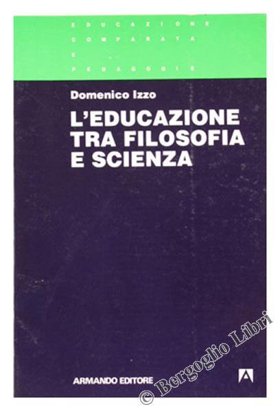 L' Educazione tra Filosofia e Scienza - Domenico Izzo - copertina