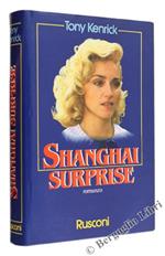 Shanghai surprise