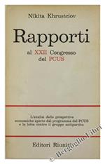 Rapporti al XXII Congresso del Pcus