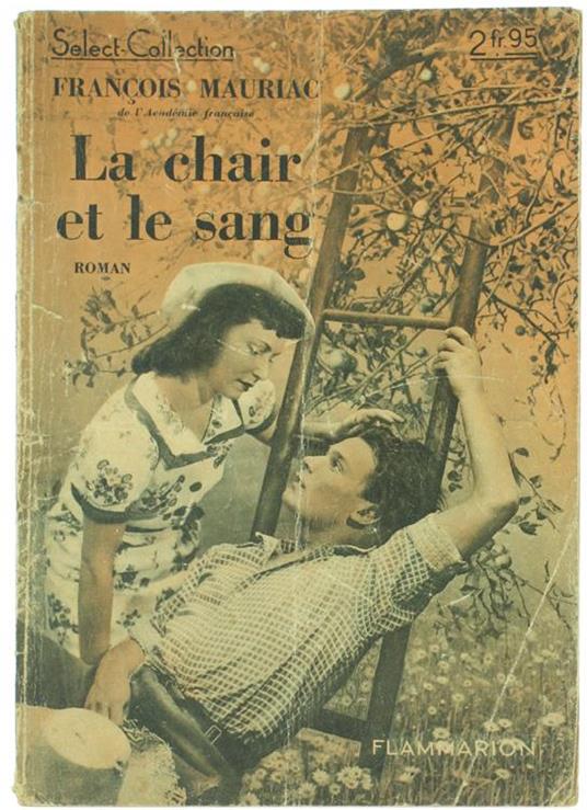 La Chair et le Sang. Roman - François Mauriac - copertina
