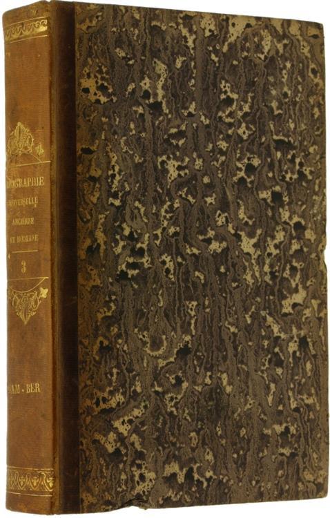 Biographie Universelle Ancienne et Moderne. Nouvelle Edition. Tome Troisieme (Bam-Ber) - Joseph-Francois Michaud - copertina
