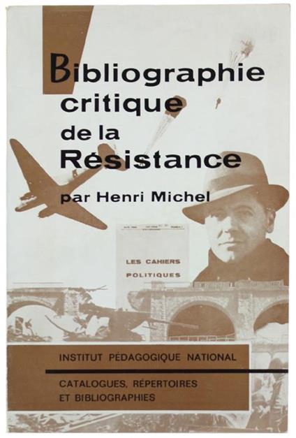 Bibliographie Critique de la Resistance - Henri Michel - copertina