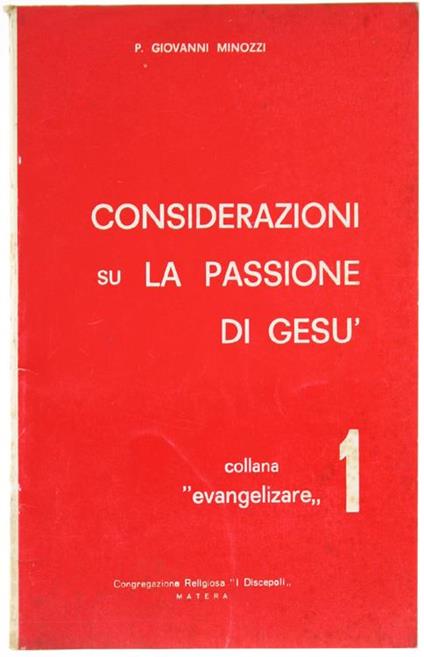 Considerazioni su la Passione di Gesù - Giovanni Minozzi - copertina