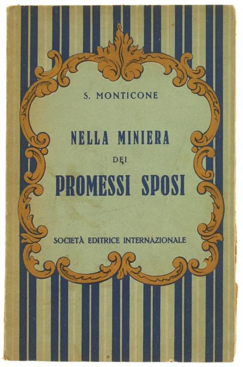 Nella Miniera dei Promessi Sposi - Severino Monticone - copertina