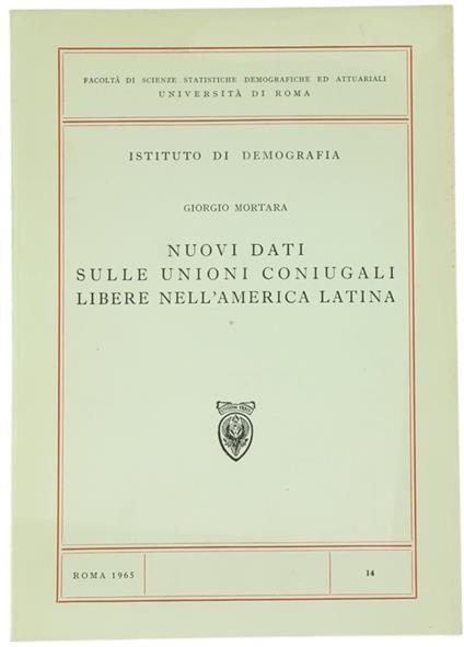 Nuovi Dati sulle Unioni Coniugali Libere nell'America Latina - Giorgio Mortara - copertina
