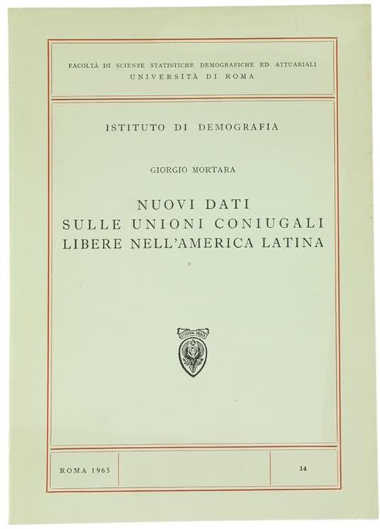 Nuovi Dati sulle Unioni Coniugali Libere nell'America Latina - Giorgio Mortara - copertina