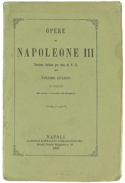 Opere di Napoleone III - Volume Terz - Napoleone III - copertina