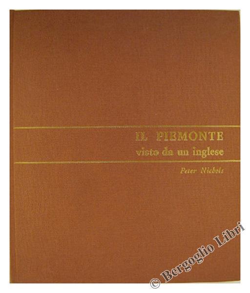 Il Piemonte Visto da un Inglese - Peter Nichols - copertina