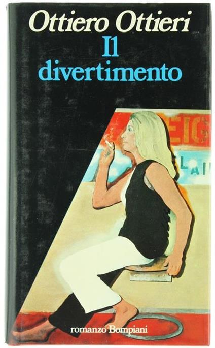 Il divertimento - Ottiero Ottieri - copertina