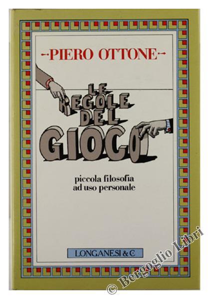 Le regole del gioco - Piero Ottone - copertina