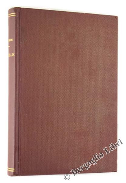 Le Più Belle e Gustose Novelle dal Secolo XIII ad Oggi Scelte, Annotate e Commentate, con Aggiunta di Temi e Relazioni Riflettenti le Novelle Stesse, per le Scuole Medie Inferiori - Cesare Paperini - copertina